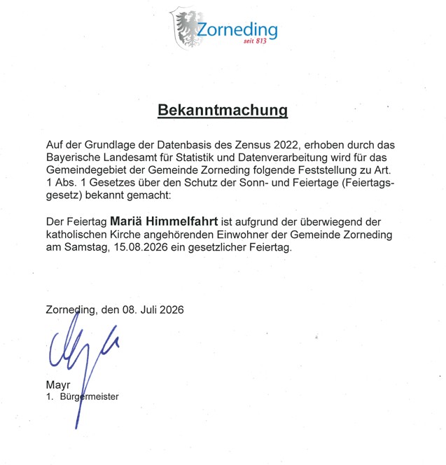 Bekanntmachung zum Feiertag Mari� Himmelfahrt mit dem Logo der Gemeinde Zorneding und Unterschrift vom 1. B�rgermeister Piet Mayr