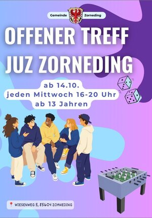 Plakat mit der Einladung zum Offener Treff  im Jugendzentrum Zorneding mit Jungs und M�dchen ab 13 Jahren. Abgebildet sind junge Leute, die sich unterhalten daneben ein Tischkicker auf farbigem (t�rkis, violett, lila) Hintergrund mit dem Wappen der Gemeinde Zorneiding